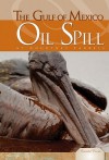 Gulf of Mexico Oil Spill - Courtney Farrell