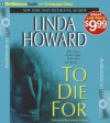 To Die for - Linda Howard, Franette Liebow