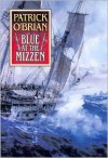 Blue at the Mizzen (Aubrey/Maturin, #20) - Patrick O'Brian