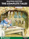 The Complete Tales - Beatrix Potter, Shelly Frasier