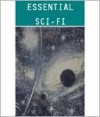 Essential Science Fiction Anthology (33 books) - H.G. Wells, Edgar Rice Burroughs, Jules Verne, H. Beam Piper, Andre Norton