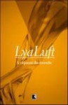 A Riqueza do Mundo - Lya Luft