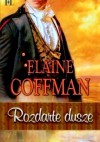 Rozdarte dusze - Elaine Coffman