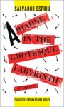 Ariadne in the Grotesque Labyrinth - Salvador Espriu, Rowan Ricardo Phillips