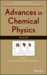 Advances in Chemical Physics, Volume 153 - Stuart A. Rice, Aaron R. Dinner