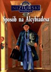 Sposób na Alcybiadesa - Edmund Niziurski