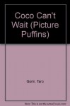 Coco Can't Wait (Picture Puffins) - Tarō Gomi