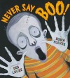 Never Say Boo! - Robin Pulver, Deb Lucke