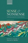 Sense and Nonsense: Evolutionary perspectives on human behaviour - Kevin N. Laland, Gillian Brown