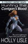 Hunting the Corrigan's Blood - Holly Lisle