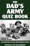 The Dad's Army Quiz Book - Caroline Walker