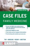 Case Files Family Medicine (LANGE Case Files) - Eugene C. Toy, Donald A. Briscoe