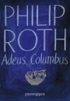 Adeus, Columbus e cinco contos - Philip Roth, Paulo Henriques Britto