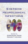 Emerging Neurological Infections - Christopher Power