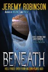 Beneath - Jeremy Robinson