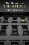 The Man on the Third Floor - Anne Bernays