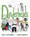 The Dunderheads - David Roberts (Illustrator), Paul Fleischman