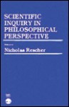 Scientific Inquiry in Philosophical Perspective - Nicholas Rescher, Gerald Massey, Wilfrid Sellars, James E. McGuire, Merrilee H. Salmon, Kenneth F. Schaffner