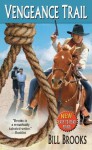 Vengeance Trail (Leisure Western) - Bill Brooks