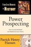 Power Prospecting (From Great Moments in History) - Patrick Hansen, Heather Moore, Melody Tripp, Matthew Moore