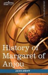 History of Margaret of Anjou, Queen of Henry VI of England - Jacob Abbott