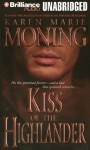 Kiss of the Highlander - Karen Marie Moning, Phil Gigante