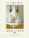 Linens And Lace - Tricia Foley