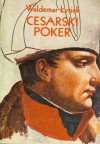 Cesarski poker - Waldemar Łysiak