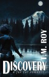 Discovery: A Far Out Romance - T.M. Roy w/a Terran Moffat