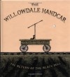 Willowdale Handcar - Edward Gorey