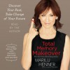 Total Memory Makeover: Uncover Your Past, Take Charge of Your Future (Audio) - Marilu Henner