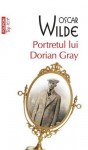 Portretul lui Dorian Gray - Oscar Wilde, Magda Teodorescu