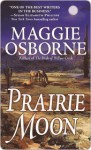 Prairie Moon - Maggie Osborne