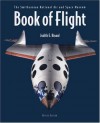 Book of Flight: The Smithsonian National Air and Space Museum - Judith E. Rinard