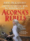 Acorna's Rebels - Anne McCaffrey, Elizabeth Ann Scarborough