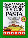 365 Ways to Cook Pasta - Marie Simmons