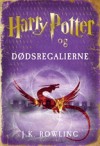 Harry Potter og Dødsregalierne - Hanna Lützen, J.K. Rowling