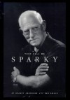 They Call Me Sparky - Sparky Anderson, Dan Ewald