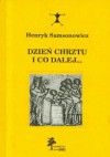 Dzień chrztu i co dalej... - Henryk Samsonowicz