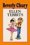 Ellen Tebbits - Beverly Cleary, Tracy Dockray