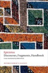 Discourses, Fragments, Handbook (Oxford World's Classics) - 'Christopher Gill', 'Robin Hard', 'Epictetus'
