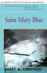 St. Mary Blue - Barry B. Longyear