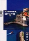 Dubrovnik Revisited - Slobodan Prosperov Novak, Sonja Bašić, Marija Braut