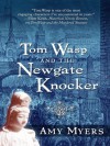 Tom Wasp and the Newgate Knocker - Amy Myers