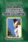 Season 1, Book 5 Buster Hardings: Buster Gets Diabetes - Elizabeth Larsen