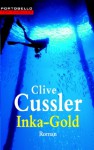 Inka-Gold (Dirk Pitt #12) - Clive Cussler