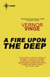 A Fire Upon the Deep (Zones of Thought) - Vernor Vinge