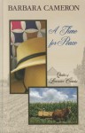 A Time for Peace - Barbara Cameron