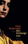 Der Schlange List (Peter Decker/Rina Lazarus, #10) - Faye Kellerman, Chris Hirte