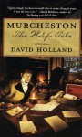 Murcheston: The Wolf's Tale - David Holland